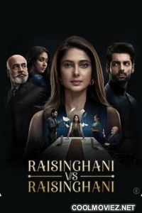Raisinghani vs Raisinghani (2024) Season 1
