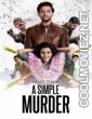 A Simple Murder (2020) Season 1