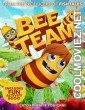 Bee Team  (2018) English Movie