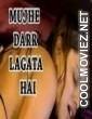 Mujhe Darr Lagta Hai (Hindi) B-Grade Movie