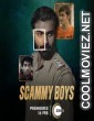 Scammy Boys (2024) Hindi Movie