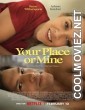 Your Place or Mine (2023) Hindi Dubbed Movie